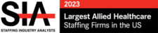 SIA 2023 Largest Allied Healthcare Staffing Firms in the US