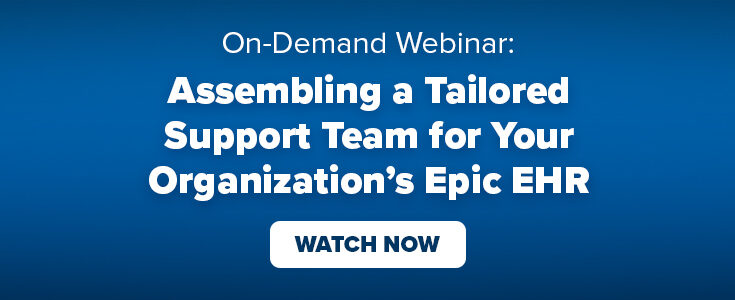 assembling a tailored support team for your organization's epic ehr webinar poster